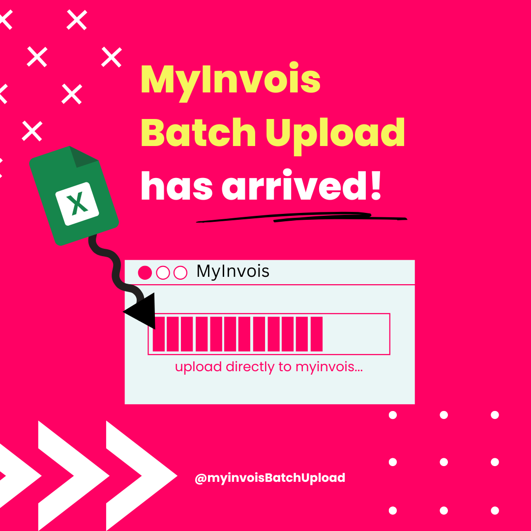 Myinvois batch upload