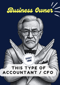 Business owner dont hire this type of accountant - Synergy TAS - Synergy TAS Poster-style illustration of an elderly man in a suit with arms crossed on a dark blue background, 'Business Owner' in yellow script at the top, and a 'Don't Hire' badge in the chest area; conveys a negative message about this type of accountant/CFO.