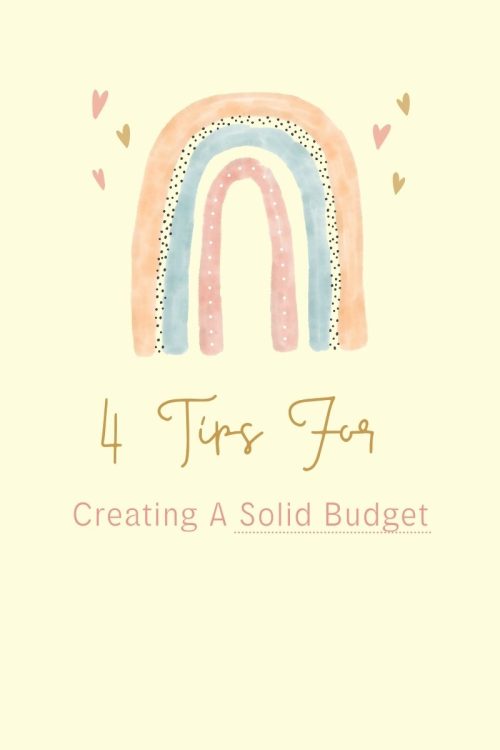 4 tips for creating solid budget